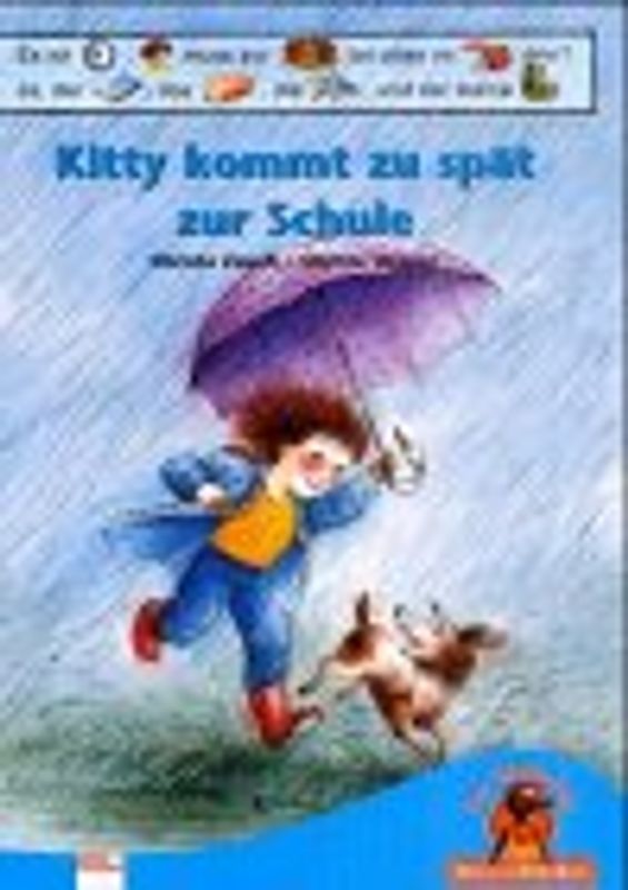 Kitty kommt zu spät zur Schule