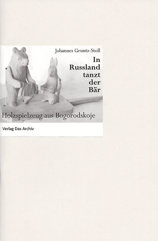 In Russland tanzt der Bär