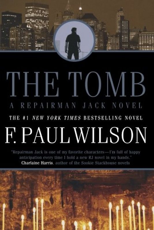 The Tomb (Repairman Jack Novels) - Wilson, F. Paul