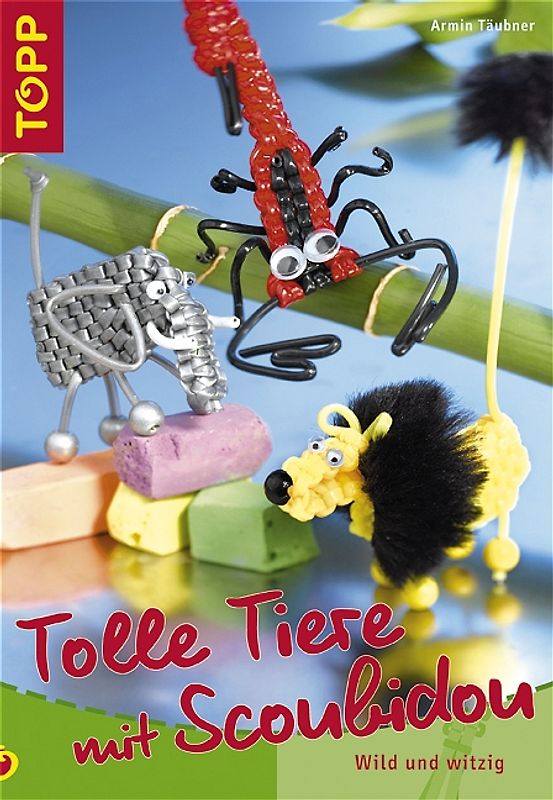 Tolle Tiere mit Scoubidou