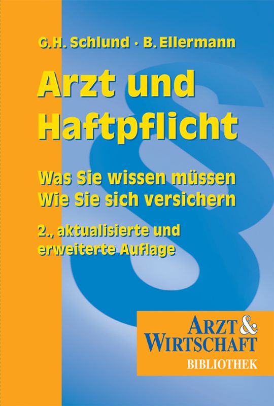 Arzt und Haftpflicht. Was Sie wissen müssen -  Wie Sie sich versichern