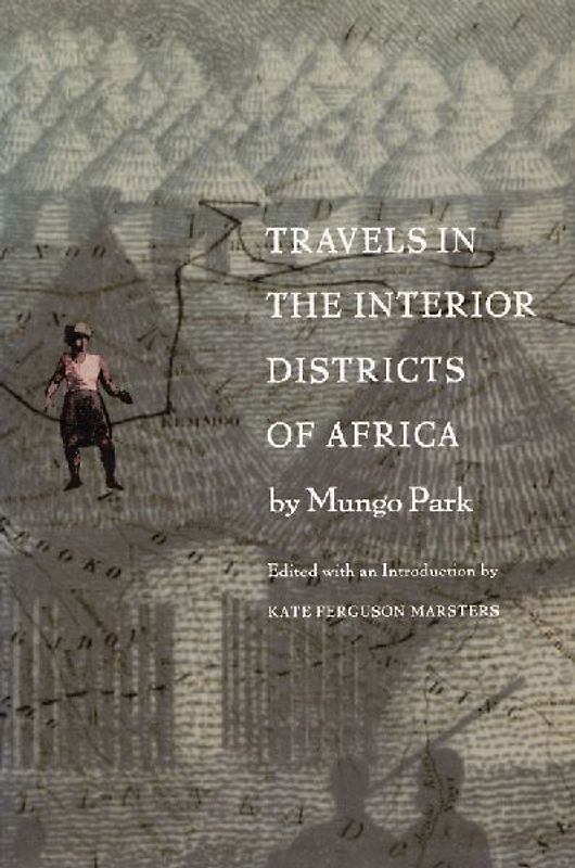 Travels in the Interior Districts of Africa