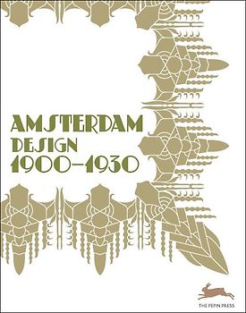 Amsterdam  Design 1900 - 1930