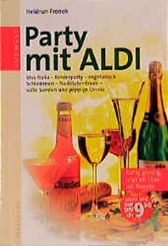 Party mit Aldi. Viva Italia - Kinderparty - vegetarisch Schlemmen - Nudelabenteuer - süsse Sünden und peppige Drinks