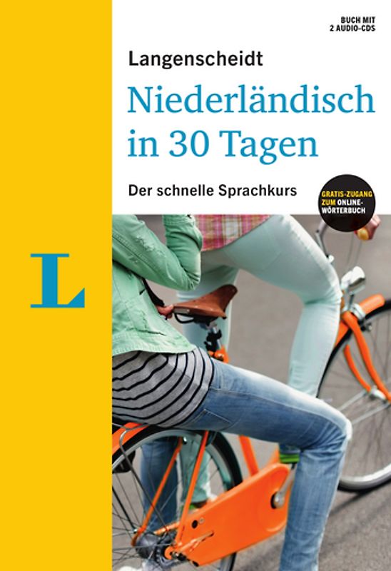 Langenscheidt Niederländisch in 30 Tagen - Set mit Buch, 2 Audio-CDs und Gratis-Zugang zum Online-Wörterbuch