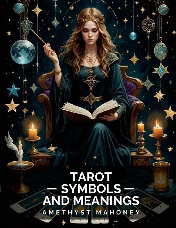 Tarot Cards Symbols and Meanings
