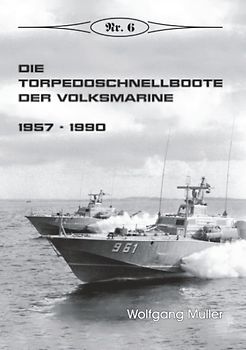 Die Torpedoschnellboote der Volksmarine
