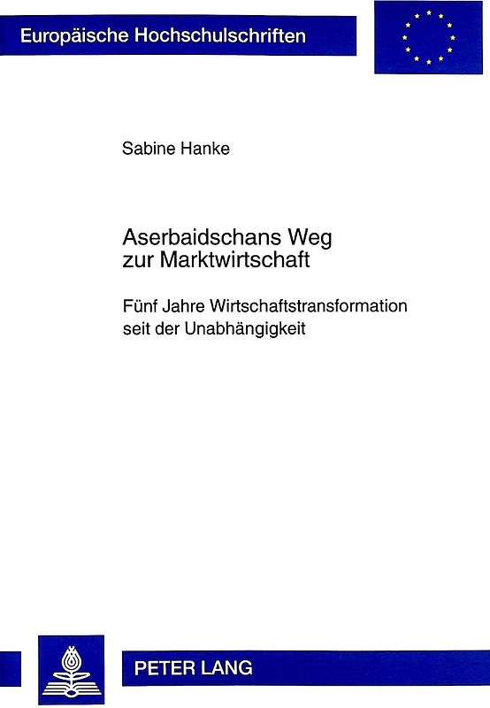 Aserbaidschans Weg zur Marktwirtschaft