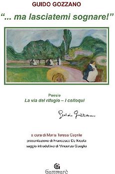 '... Ma lasciatemi sognare!': La via del rifugio-I colloqui