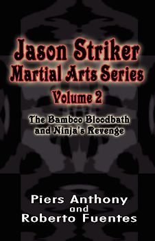 Jason Striker Martial Arts Series Volume 2