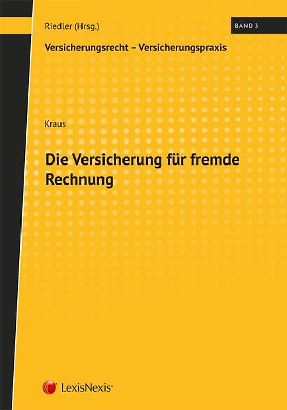 Die Versicherung für fremde Rechnung