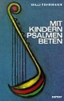 Mit Kindern Psalmen beten