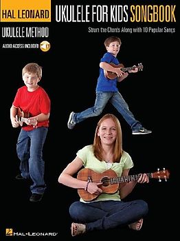 Ukulele for Kids Songbook Hal Leonard Ukulele Method - Book/Online Audio