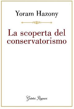 La scoperta del conservatorismo
