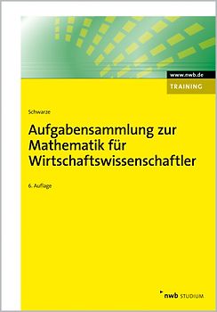Aufgabensammlung zur Mathematik für Wirtschaftswissenschaftler