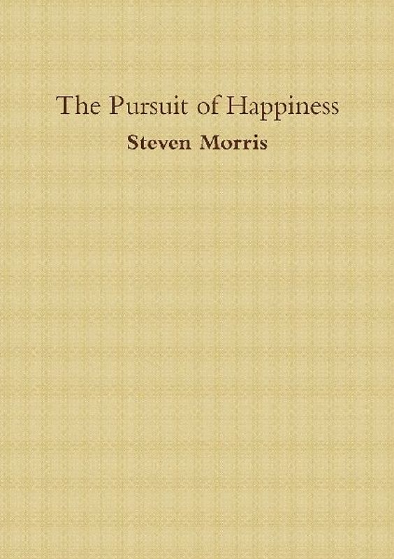 The Pursuit of Happiness