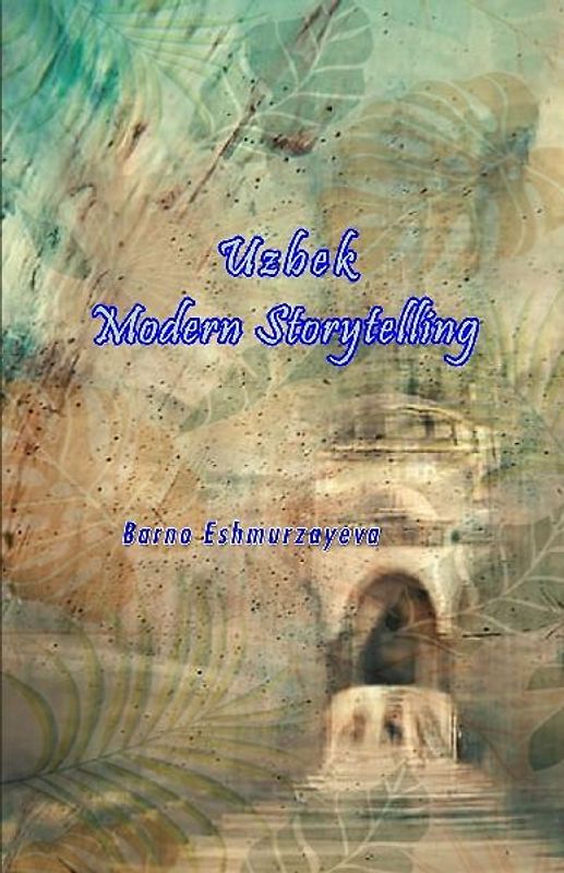 Uzbek Modern Storytelling