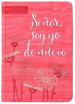 Señor, Soy Yo de Nuevo