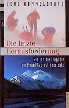 Die letzte Herausforderung. Wie ich Scott Fischers Everest-Expedition überlebte