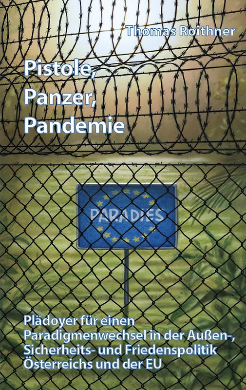 Pistole, Panzer, Pandemie