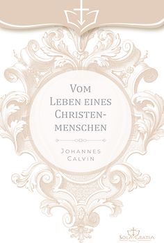 Vom Leben eines Christenmenschen
