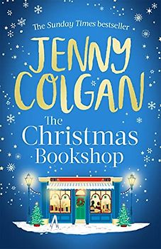 The Christmas Bookshop: the cosiest and most uplifting festive romance to settle down with this Christmas