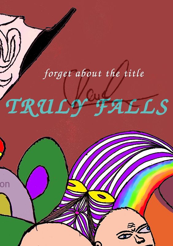 TRULY FALLS
