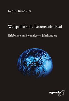 Weltpolitik als Lebensschicksal