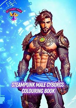 Steampunk Male Cyborgs Colouring Book