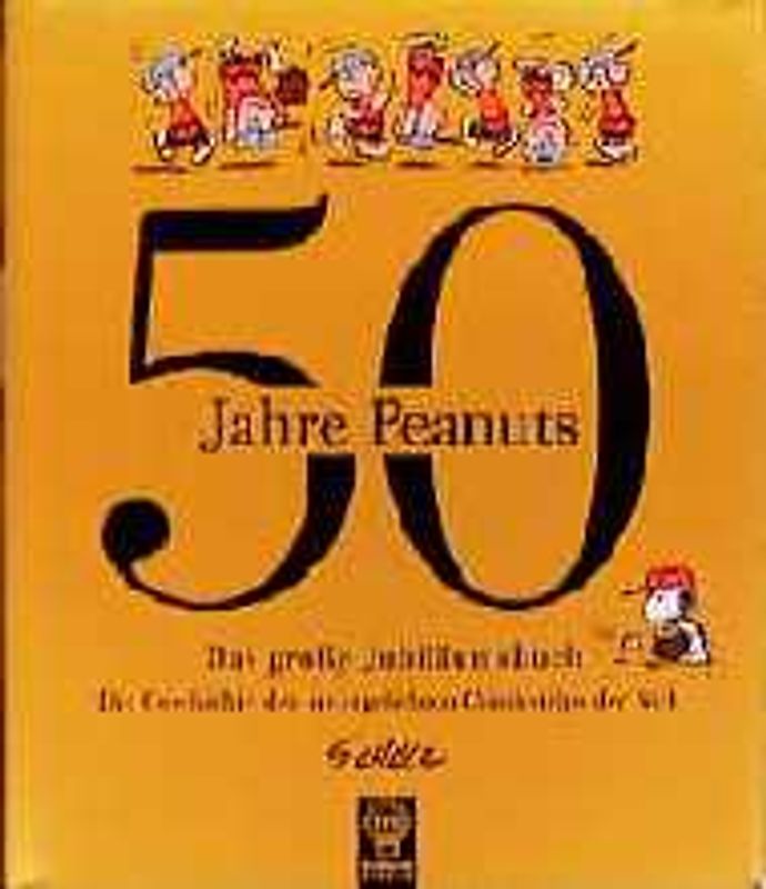 50 Jahre Peanuts. Das grosse Jubiläumsbuch