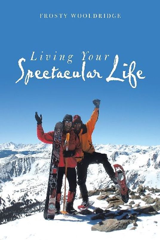Living Your Spectacular Life
