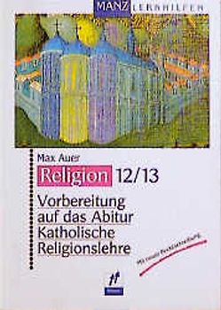 Vorbereitung auf das Abitur - Katholische Religionslehre