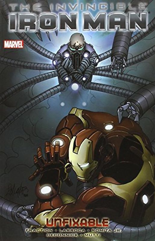 Invincible Iron Man - Volume 8: Unfixable (Iron Man (Marvel Comics) (Quality Paper)) - Matt Fraction