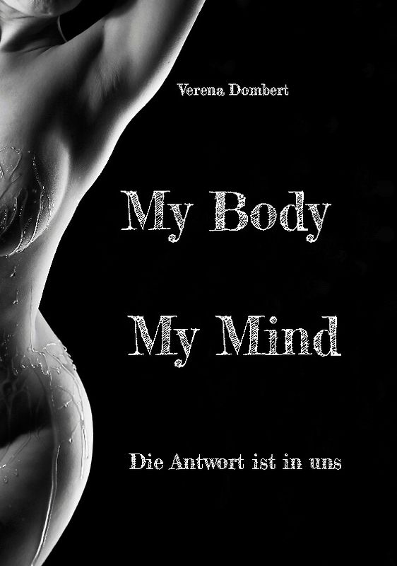 My Body My Mind