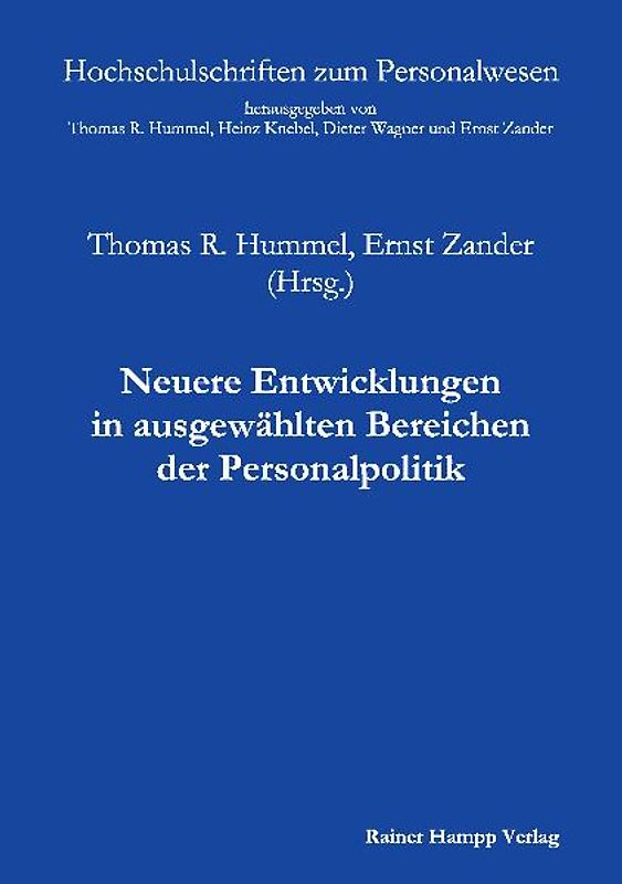 Neuere Entwicklungen in ausgewählten Bereichen der Personalpolitik