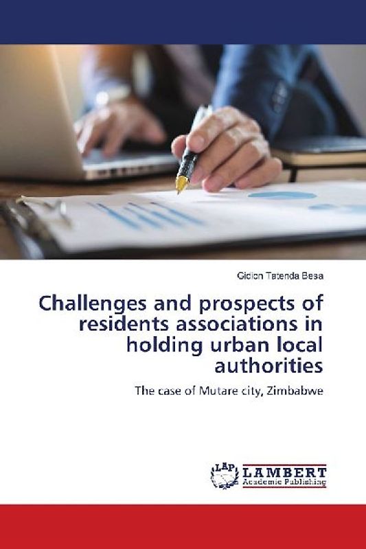 Challenges and prospects of residents associations in holding urban local authorities