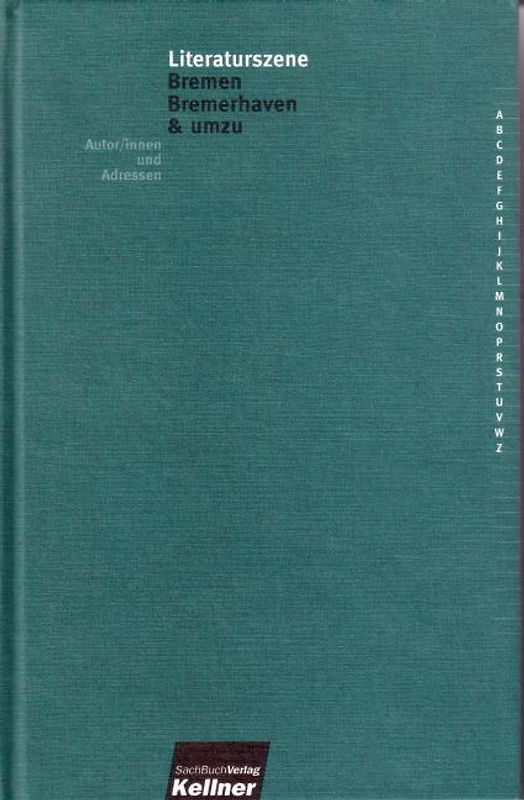 Literaturszene Bremen, Bremerhaven & umzu