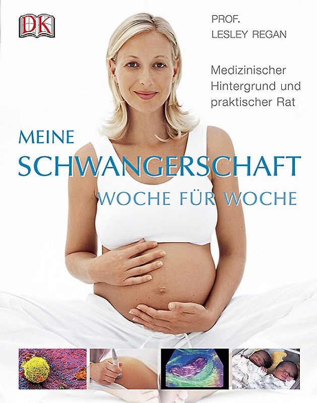 Meine Schwangerschaft Woche für Woche