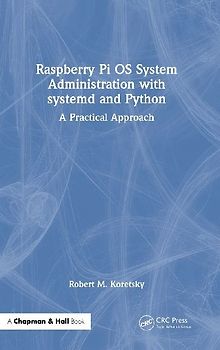 Raspberry Pi OS System Administration with systemd and Python