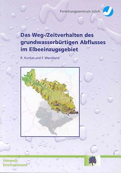 Das Weg/Zeitverhalten des grundwasserbürtigen Abflusses im Elbeeinzugsgebiet