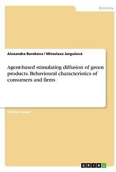 Agent-based stimulating diffusion of green products. Behavioural characteristics of consumers and firms