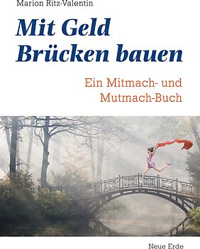 Mit Geld Brücken bauen