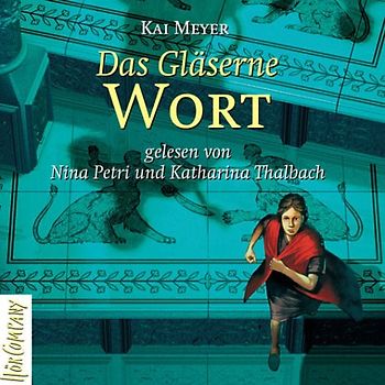 Merle und die fliessende Königin / Das Gläserne Wort