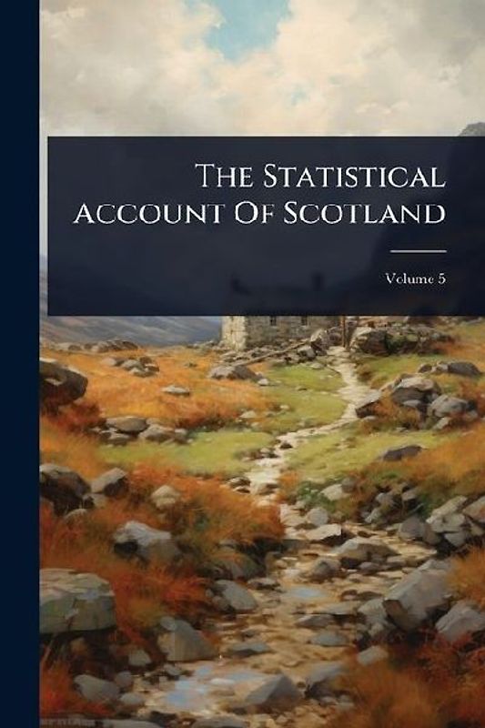 The Statistical Account Of Scotland