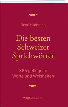 Die besten Schweizer Sprichwörter