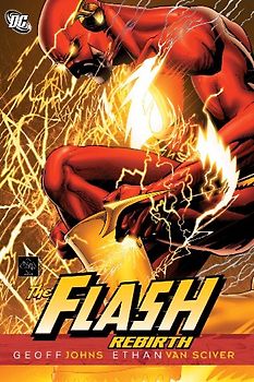 Flash: Rebirth (Flash (DC Comics)) - Geoff Johns