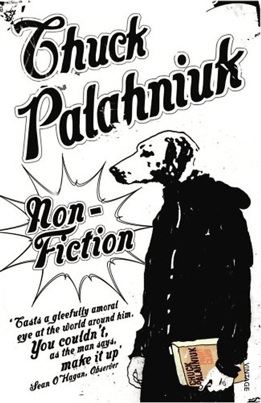 Non-Fiction. (Vintage) - Chuck Palahniuk