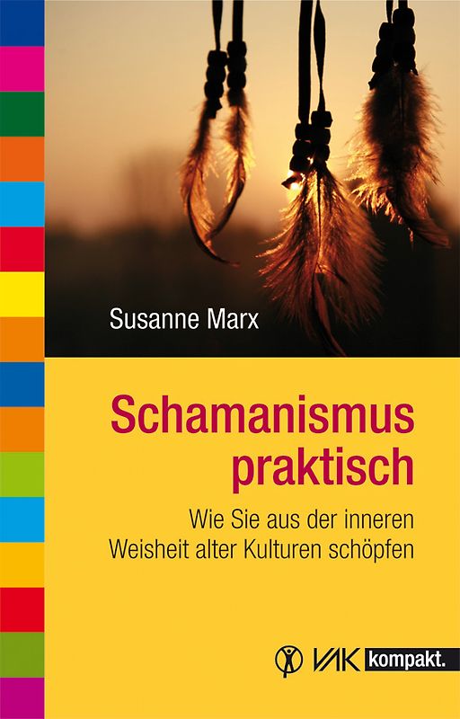 Schamanismus praktisch