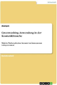 Greenwashing. Anwendung in der Kosmetikbranche