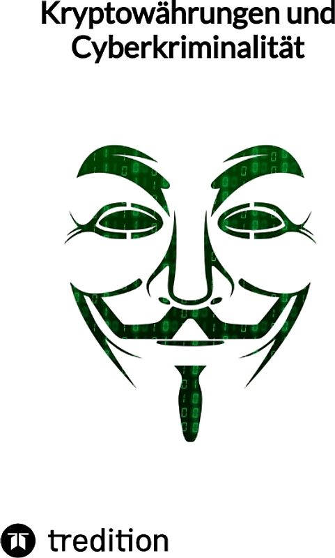 Kryptowährungen und Cyberkriminalität